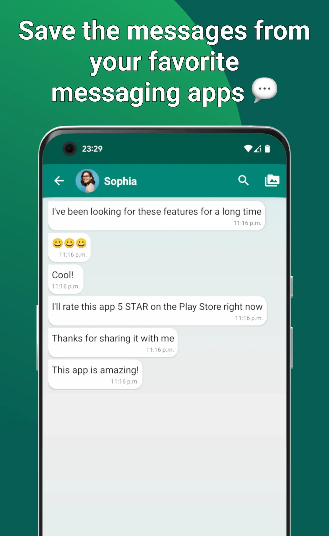 Messages saved from your favourite messaging apps